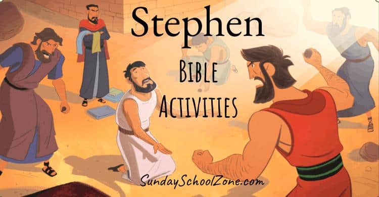 Stephen Archives - Children's Bible Activities | Sunday School