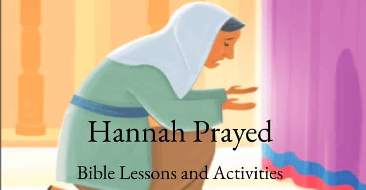 God Answered Hannah's Prayer Bible Activities on Sunday School Zone