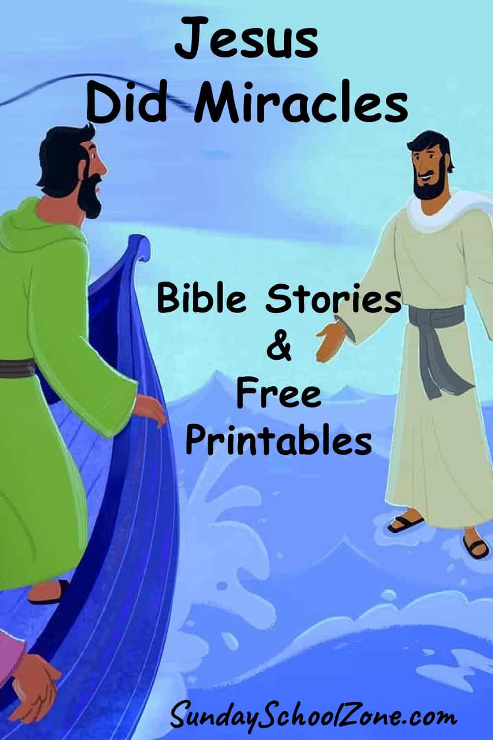 Jesus Performed Miracles Bible Activities On Sunday School Zone
