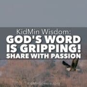 God’s Word is Gripping
